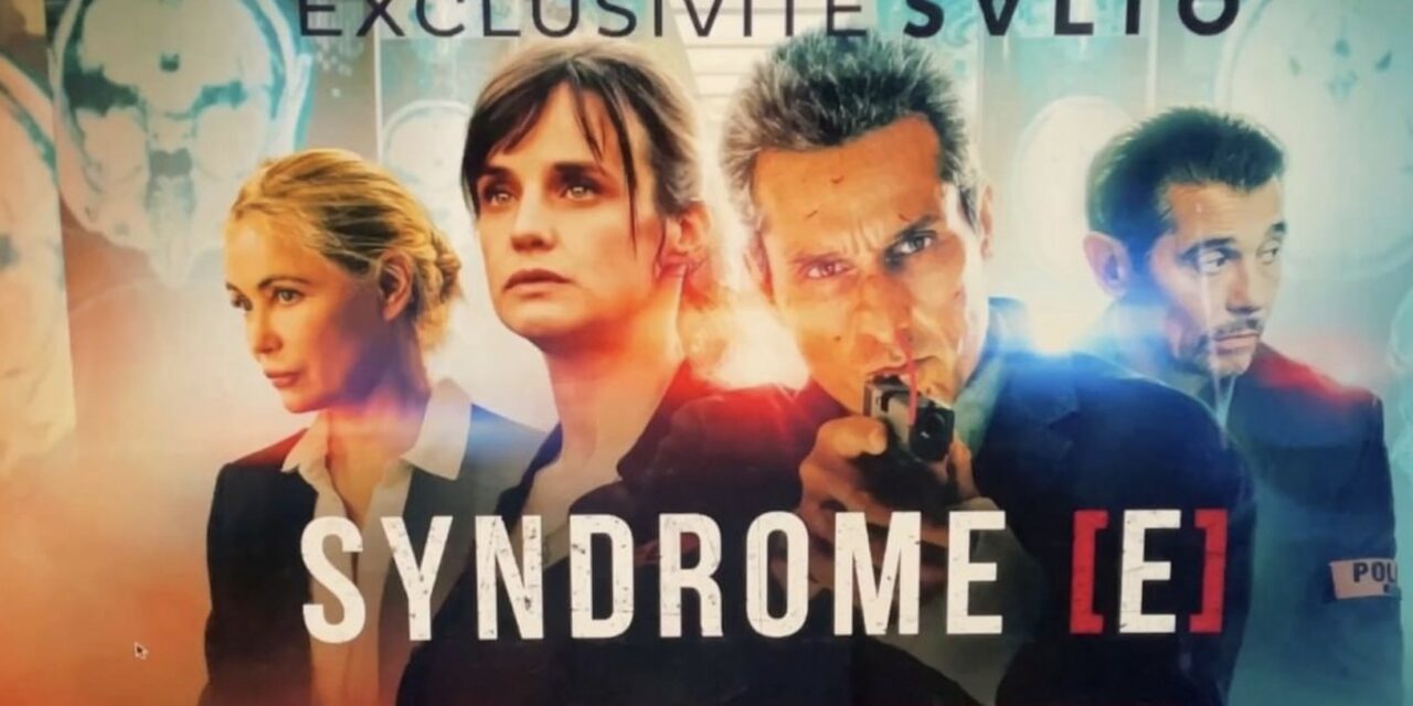 Mon avis sur la série le Syndrome E, adaptée des romans de Franck
